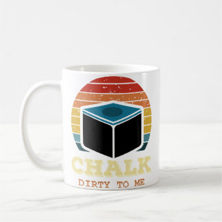 Pool Billiards Funny Chalk Dirty To Me Billiard Ch Kaffeetasse