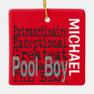 Pool Boy Extraordinaire CUSTOM Keramikornament