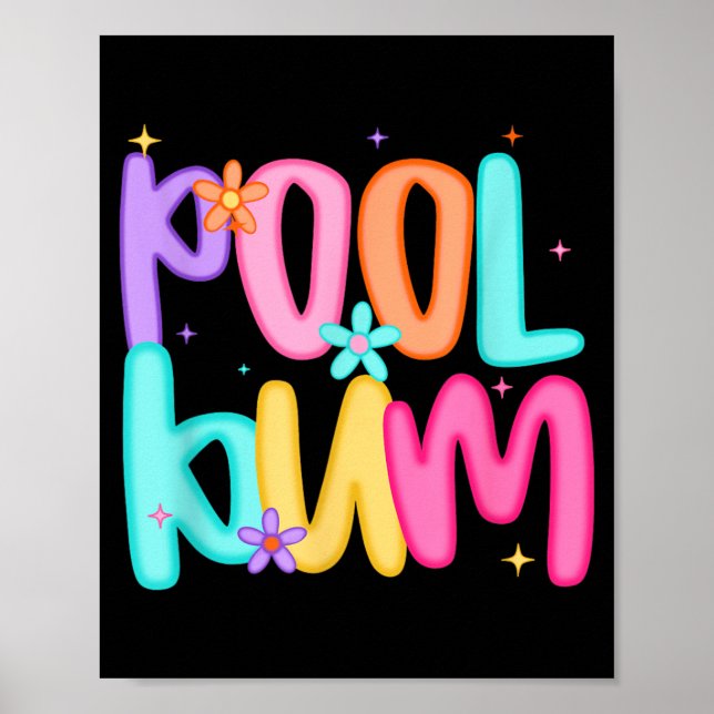 Pool Bum Flower Power Sommer Spaß Poster (Vorne)