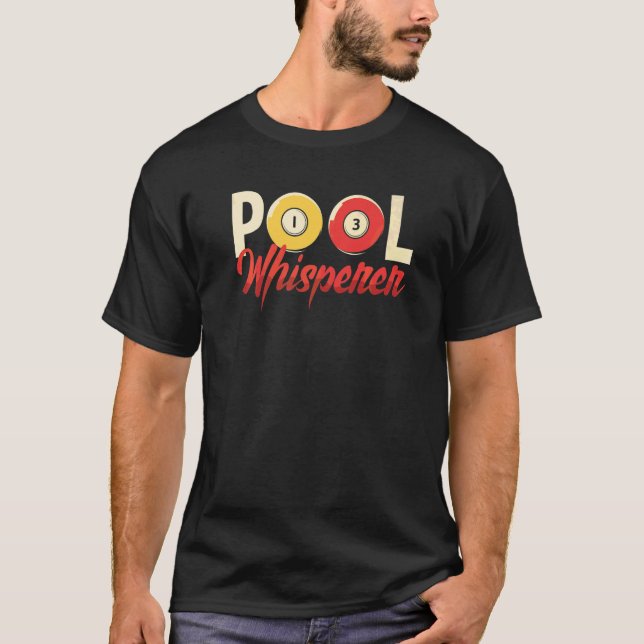 Pool-Flüsterer Billard Snooker Spieler T-Shirt (Vorderseite)