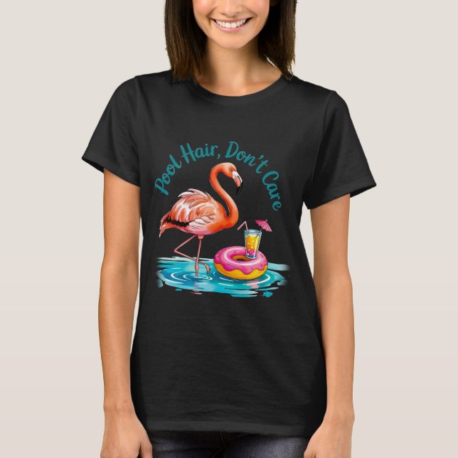 Pool Hair, Don’t Care  T-Shirt (Vorderseite)