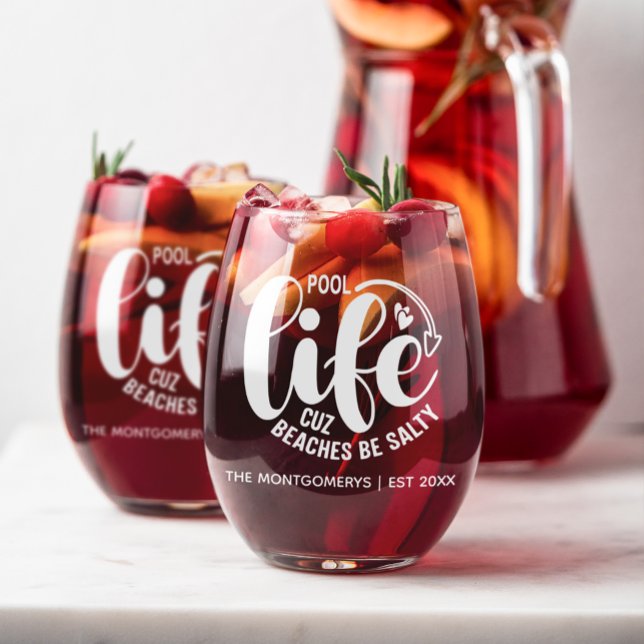 Pool Life is Better Stemless Glass Weinglas Ohne Stiel ("Pool life is better cuz beaches be salty" personalized stemless wine glass, or set of 2 or 4. )