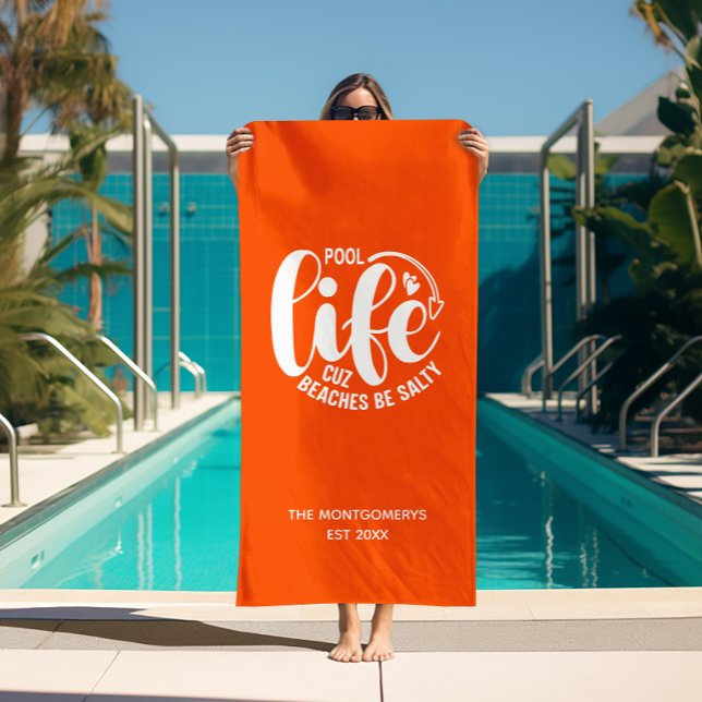 Pool Life Orange Strandtuch ("Pool life cuz beaches be salty" orange beach towel (white on reverse side))