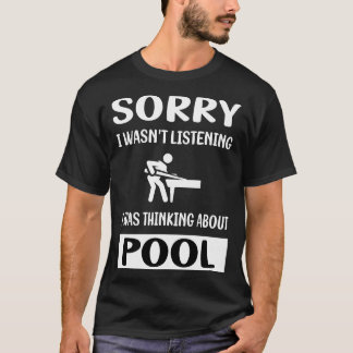 Pool nicht hören T-Shirt