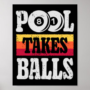 Pool nimmt lustige Billiards Spieler 8 Ball Gesche Poster