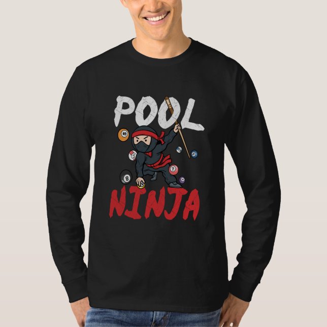 Pool Ninja  Billiards Player Sports Enthusiast Gam T-Shirt (Vorderseite)