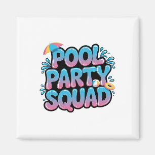 Pool Party Squad Sommer Geburtstag Kreuzfahrt Urla Magnet
