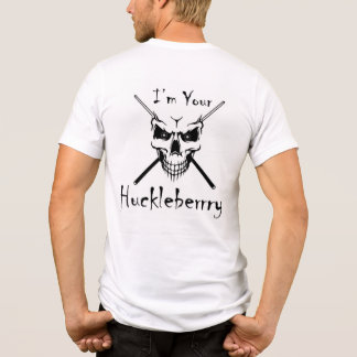 Pool-T - Shirt (ich bin Ihre Huckleberry)