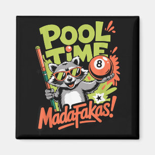 Pool Time Madafakas Lustiger Waschbär Billardspiel Magnet