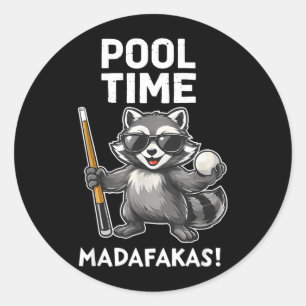 Pool Time Madafakas Lustiger Waschbär Billardspiel Runder Aufkleber