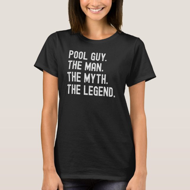 Pool Typ der Mann Der Mythos der Legende T-Shirt (Vorderseite)