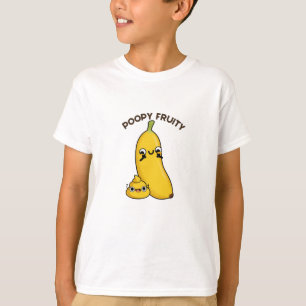 Poopy Fruity Funny Fruit Banana Pun T-Shirt