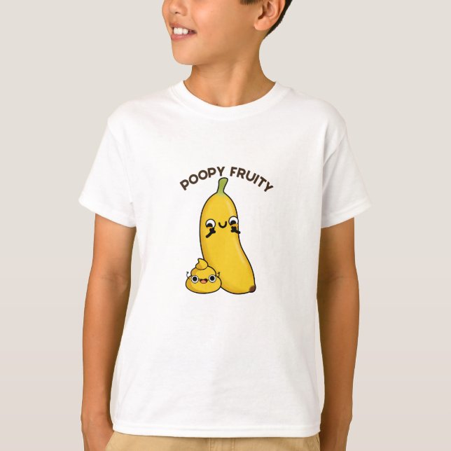 Poopy Fruity Funny Fruit Banana Pun T-Shirt (Vorderseite)