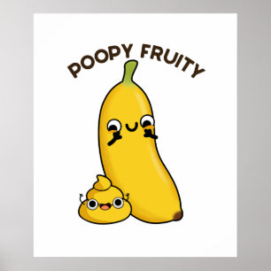 Poopy Fruity Funny Fruit Pub Poster
