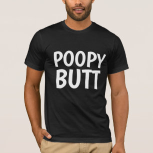 POOPY HINTERN VATER T - SHIRT