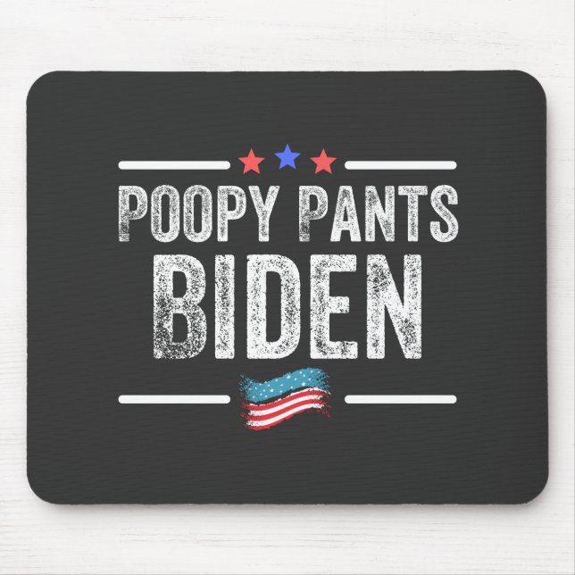 Poopy Pants Biden Mousepad (Vorne)