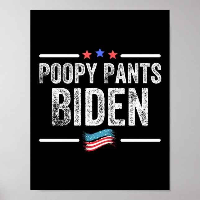 Poopy Pants Biden Poster (Vorne)
