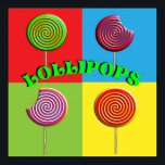 Pop Art Colorful Candy Poster<br><div class="desc">Ein helles, modernes Retro-Pop-Kunsthandwerkposter aus großen, runden Candy Lollipops in Rot, Grün, Gelb, Blau, lila, Orange; eigentlich fast alle Farben des Regenbogens. Das Hotel liegt sehr zentral und ist gut zu Fuß zu erreichen.</div>