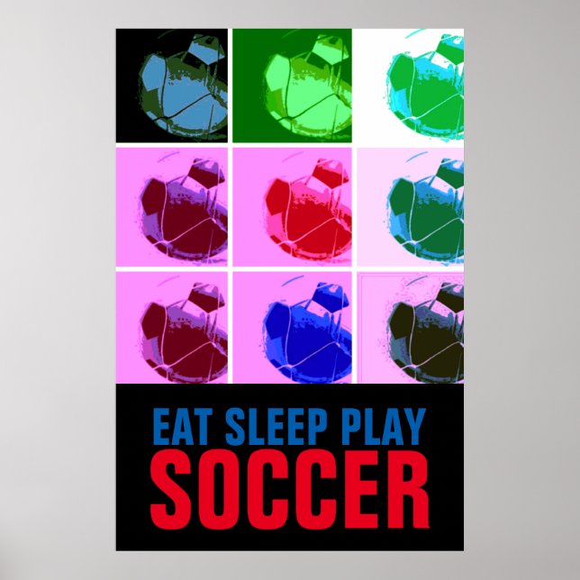 Pop Art Eat Sleep Play Fußball Poster (Vorne)