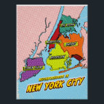 Pop Art Illustriert New York City Karte Poster<br><div class="desc">Eine stilisierte Landkarte von New York City, in einem Comic-Buchstil dargestellt. Die fünf Stadtviertel sind in fett-schwarzen Linien gestaltet und in lebhaften Farben gehalten: Manhattan (rot), Brooklyn (gelb), Queens (orange), The Bronx (grün) und Staten Island (lila). Jeder Bezirk ist mit seinem Namen in einer weißen Box mit einer schwarzen Kontur...</div>