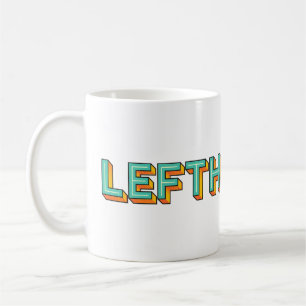 Pop Art Lefthanded typography Coffee Tasse