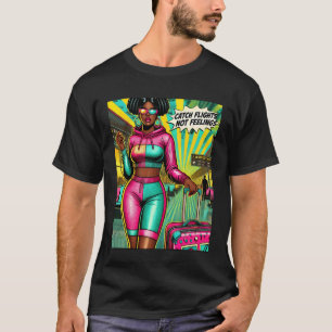 Pop Art Melanin Frau Afro Flüge erwischen, keine G T-Shirt