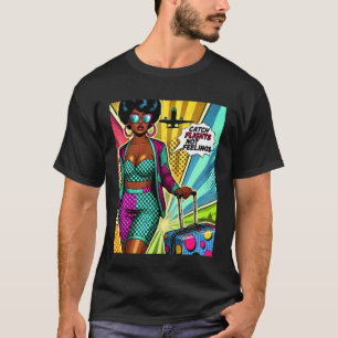 Pop Art Melanin Frau Afro Flüge erwischen, keine G T-Shirt