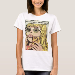 Pop Art - nicht deines war es nie - Frauenkunst T T-Shirt
