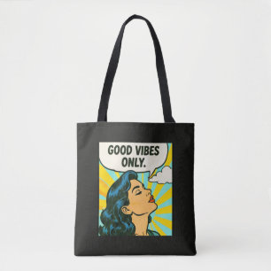Pop Art „Nur gute Vibes“