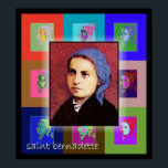 Pop Art Saint Bernadette Poster<br><div class="desc">Dieses kleine, ungeordnete Mädchen schuf den größten katholischen Schrein außerhalb des Vatikans ... und ganz allein.</div>