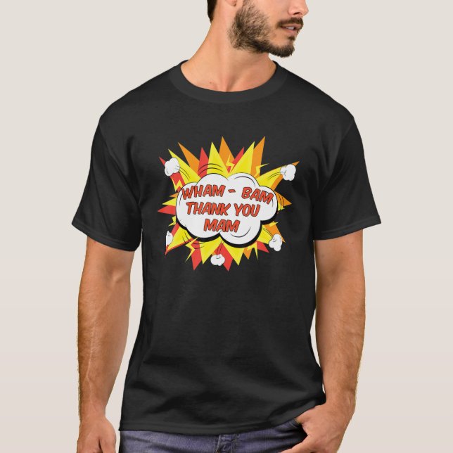 Pop Art - Wham Bam Danke Mam - Funny - Comic B T-Shirt (Vorderseite)