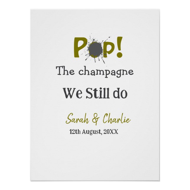 Pop den Champagner machen wir immer noch goldgraue Poster (Vorderseite)
