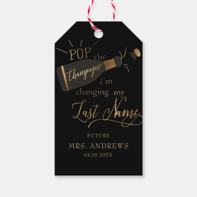 Pop der Champagner ich bin dabei meinen Nachnamen  Geschenkanhänger (Vorderseite)