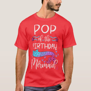 Pop der Geburtstagsfamilie Mermaid Party Cele T-Shirt