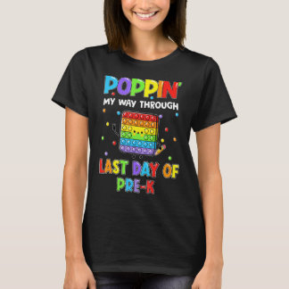 Pop es fidget für den letzten Tag der Schule Pre K T-Shirt