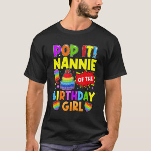 Pop es Nannie der Geburtstagskinder-Fidget-Kinderf T-Shirt