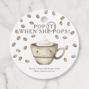 Pop es, wenn sie Pop! Kaffeemaschine Geschenkanhänger