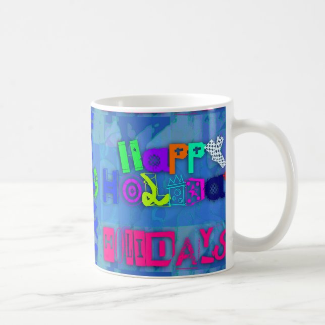 Pop farbenfrohe Happy Holidays Tasse (Rechts)