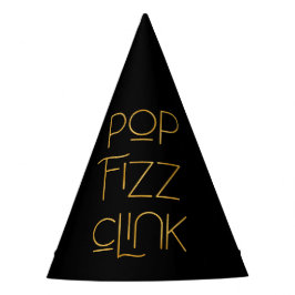 Pop Fizz Clink Elegante Typografie Partyhütchen