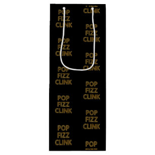 Pop Fizz Clink Moderne Typografie Neujahr Geschenktüte Für Weinflaschen
