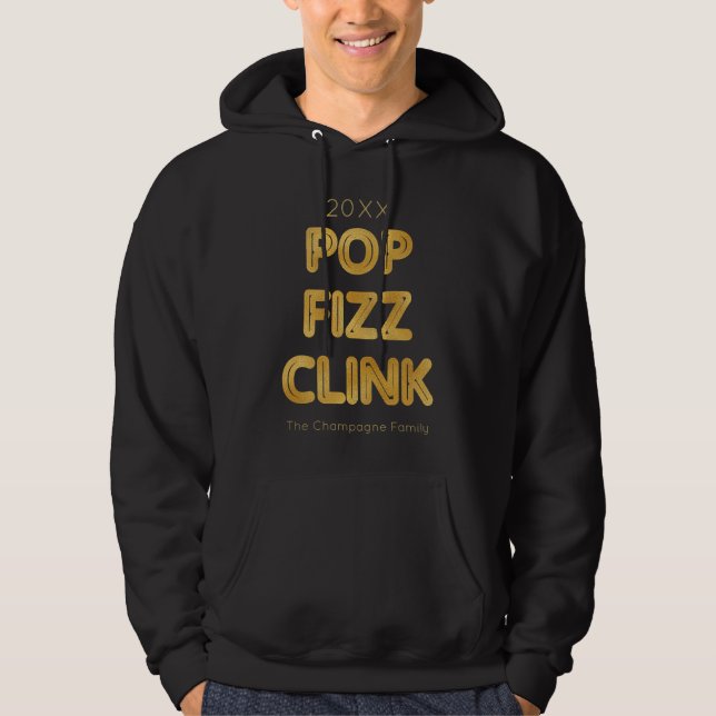 Pop Fizz Clink Moderne Typografie Neujahr Hoodie (Vorderseite)