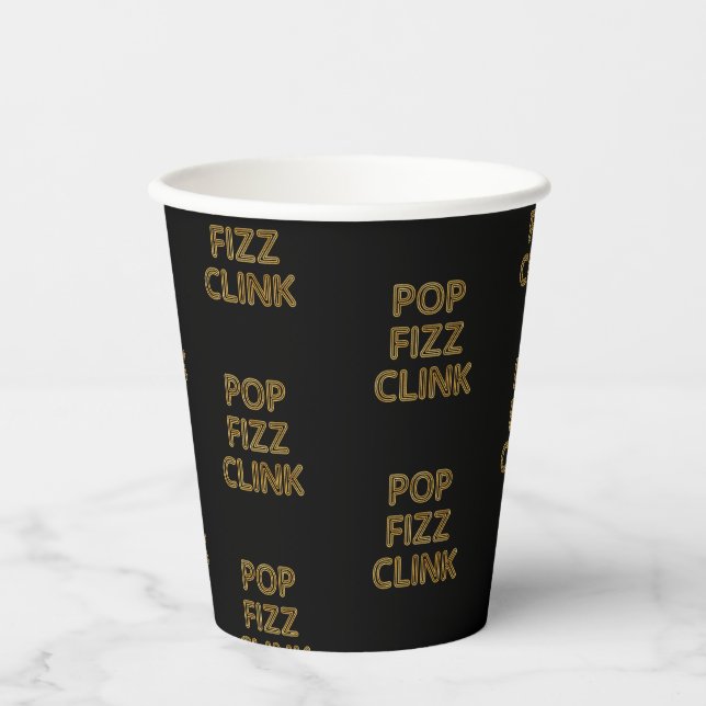 Pop Fizz Clink Moderne Typografie Neujahr Pappbecher (Vorderseite)