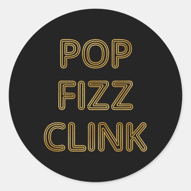 Pop Fizz Clink Moderne Typografie Neujahr Runder Aufkleber (Vorderseite)