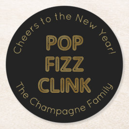 Pop Fizz Clink Moderne Typografie Neujahr Runder Pappuntersetzer