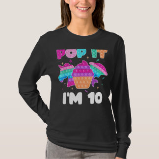 Pop Ich bin 10 Geburtstag Girl Pop Fidget Toys Gra T-Shirt