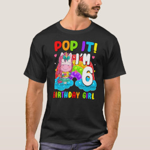 Pop Ich bin 6 Geburtstag Girl Pop Fidget Toys Graf T-Shirt