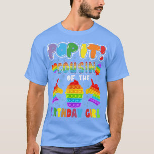 Pop It Cousin des Geburtstagsmädchens Kinder Famil T-Shirt