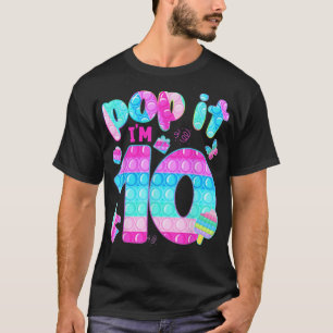 Pop It Fidget Ich bin 10 Mädchen 10. Geburtstag 10 T-Shirt