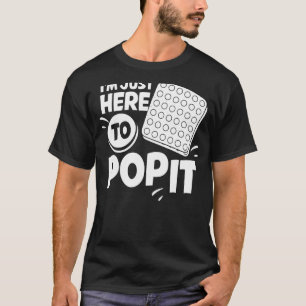 Pop It Fidget Toy Game Funny Stress Blase 1 T-Shirt