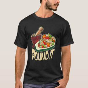 Pop It Green Spicy Thai Papaya Salad T-Shirt